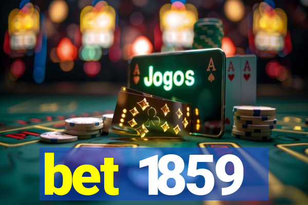 bet 1859